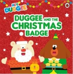 Hey Duggee   Duggee And The Christmas Badge   Kid’s Book